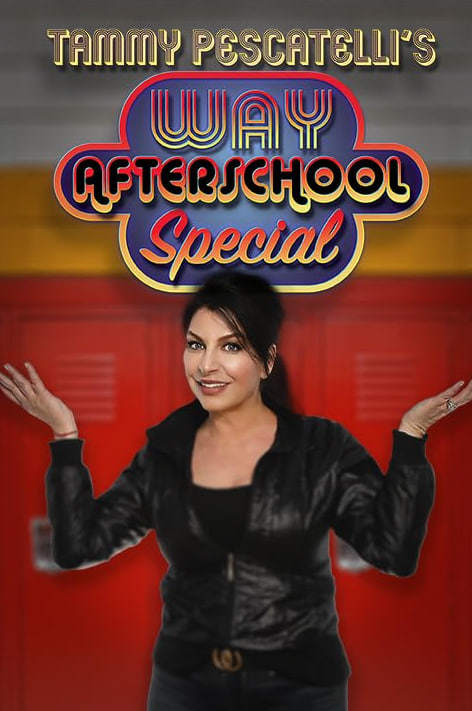 电影：Tammy Pescatelli's Way After School Special
