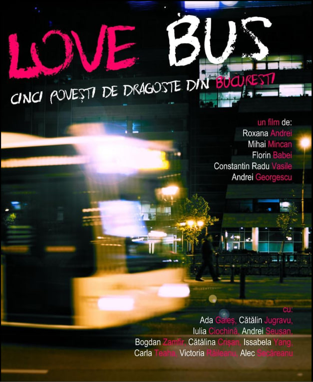 电影:Love Bus Cinci Povesti De Dragoste Din Bucuresti