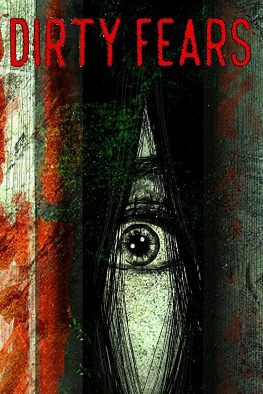电影：肮脏的恐惧